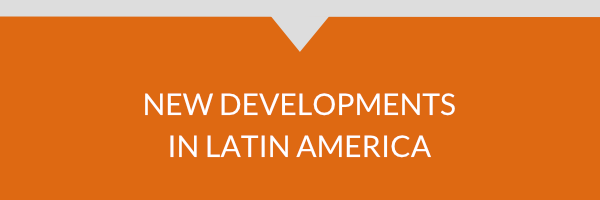 New Developments in Latin America